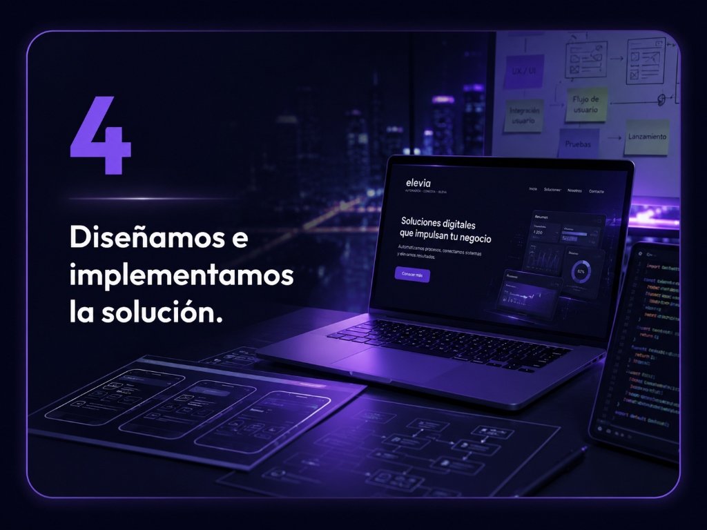 4. Diseñamos e implementamos la solución